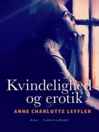 Kvindelighed og erotik af Anne Charlotte Leffler