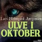 Ulve i oktober af Lars Holmgaard Jørgensen