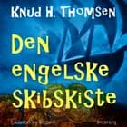 Den engelske skibskiste