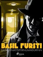 Basil fursti: Falski knattspyrnumaðurinn af Óþekktur