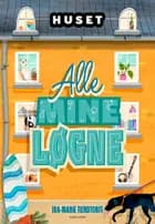 Huset - Alle mine løgne af Ida-Marie Rendtorff