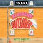 Huset - Klassens outsider af Sofie Boysen