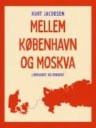 Mellem København og Moskva