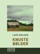 Knuste bølger af Lars Nielsen