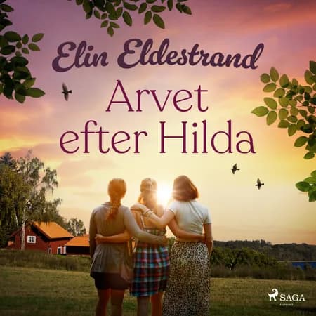 Arvet efter Hilda af Elin Eldestrand