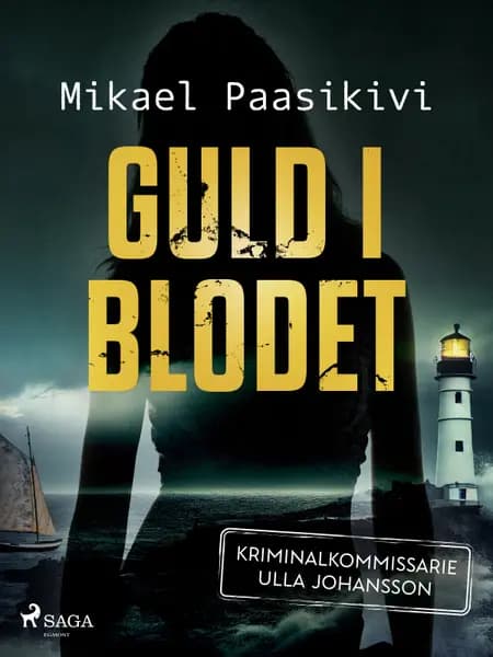 Guld i blodet af Mikael Paasikivi