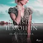 Sinisiin ilmoihin af Irja Sinivaara