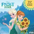 Frostfeber - baserad på den animerade kortfilmen af Disney