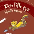 Den lille tyv af Hjørdis Varmer