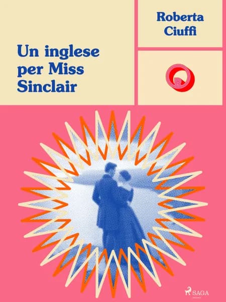 Un inglese per Miss Sinclair af Roberta Ciuffi