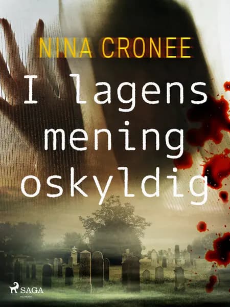I lagens mening oskyldig af Nina Cronee