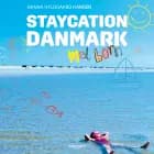 Staycation Danmark med børn af Nanna Hyldgaard Hansen