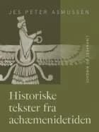 Historiske tekster fra achæmenidetiden