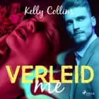 Verleid me af Kelly Collins