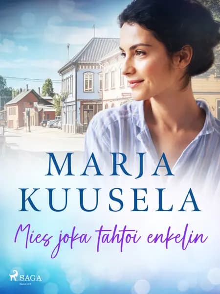Mies joka tahtoi enkelin af Marja Kuusela