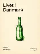 Livet i Danmark af Jess Ørnsbo