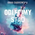 Odlecimy stąd af Anna Dąbrowska