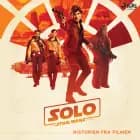 Solo – A Star Wars story Historien fra filmen af Star Wars