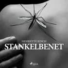 Stankelbenet af Henriette Kinch