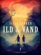 Ild & vand 1