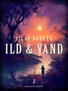 Ild & vand 2