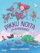 Pikku Noita ja Karipeikko af Marja Luukkonen
