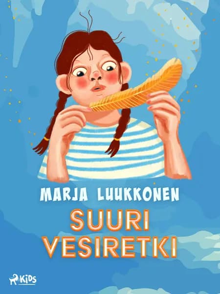 Suuri vesiretki af Marja Luukkonen