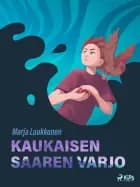 Kaukaisen saaren varjo af Marja Luukkonen