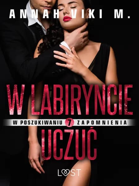 W labiryncie uczuć - opowiadanie erotyczne af Annah Viki M.