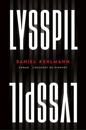 Lysspil af Daniel Kehlmann