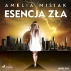 Esencja zła af Amelia Misiak