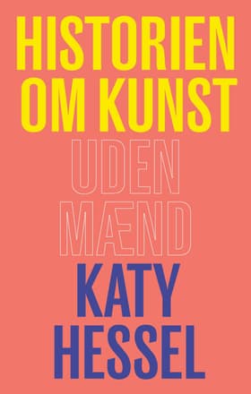 Historien om kunst uden mænd af Katy Hessel