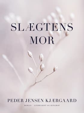 Slægtens mor af Peder Jensen Kjærgaard