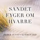 Sandet fyger om Hvarre
