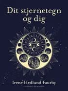 Dit stjernetegn og dig