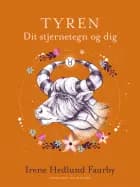 Tyren. Dit stjernetegn og dig
