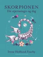 Skorpionen. Dit stjernetegn og dig