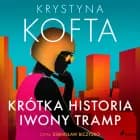 Krótka historia Iwony Tramp af Krystyna Kofta