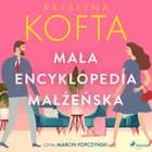 Mała encyklopedia małżeńska af Krystyna Kofta