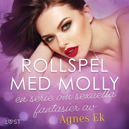 Rollspel med Molly, en serie om sexuella fantasier av Agnes Ek af Agnes Ek