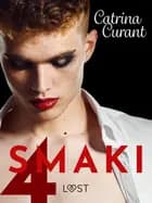 Cztery smaki - opowiadanie erotyczne af Catrina Curant