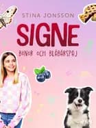 Signe: bönor och blåbärspaj af Stina Jonsson