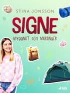 Signe: myggnät och maränger af Stina Jonsson