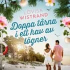Doppa tårna i ett hav av lögner af Lovisa Wistrand