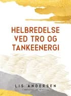 Helbredelse ved tro og tankeenergi