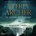 Die Stunde der Fälscher af Jeffrey Archer