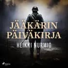 Jääkärin päiväkirja af Heikki Nurmio