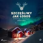 Szczęśliwy jak łosoś. O Norwegii i Norwegach