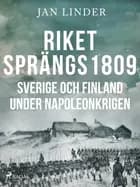 Riket sprängs 1809