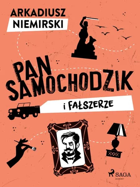 Pan Samochodzik i fałszerze af Arkadiusz Niemirski